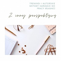 Treningi i autorskie metody do pracy własnej