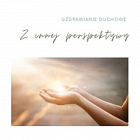 Uzdrawianie Duchowe